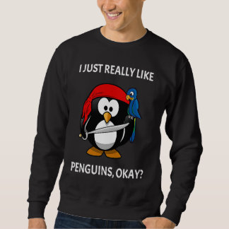 Sudadera I Just Really Like Penguins Okay Pirate Penguin