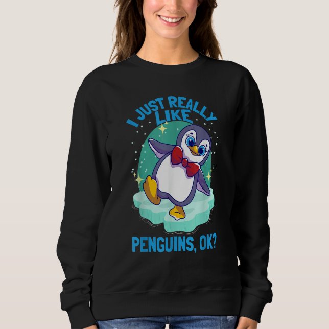 Sudadera I Just Really Like Penguins Penguin (Anverso)