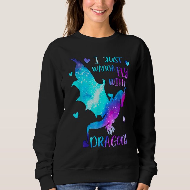 Sudadera I just wanna Fly with Dragons  Dragon Girl  Space  (Anverso)