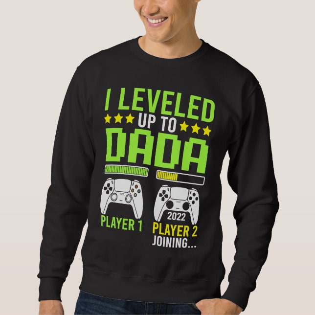 Sudadera I Leveled Up To Dada Gamer   Video Games Grandpa (Anverso)