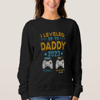 Sudadera I Leveled Up To Daddy 2023 Soon To Be Dad 2023