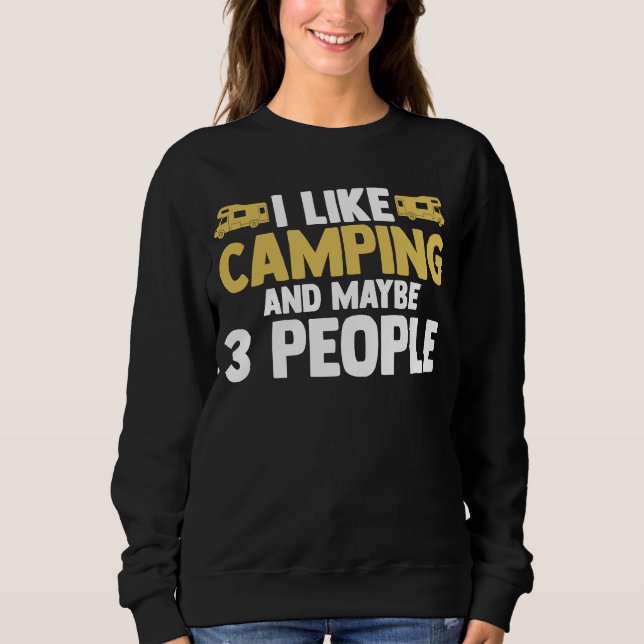 Sudadera I like camping and maybe 3 people camper RV carava (Anverso)