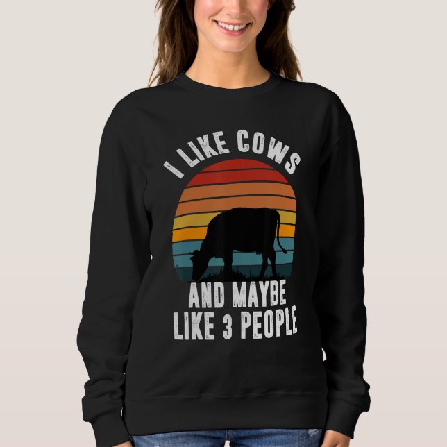Sudadera I Like Cows And Maybe Like 3 People Retro Cows Far (Anverso)