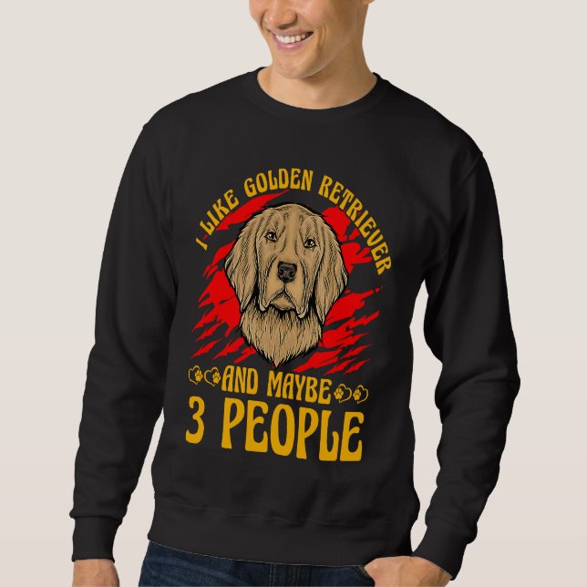 Sudadera I like Golden Retriever and maybe 3 People Dog  Sa (Anverso)