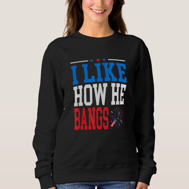 Sudadera I Like How He Bangs I Like How She Explodes Couple (Anverso)