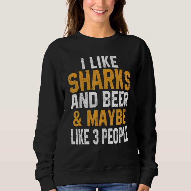 Sudadera I Like Sharks And Beer   Shark   Scuba Diving Tige (Anverso)