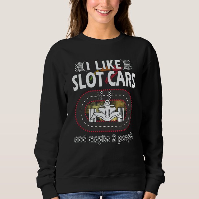 Sudadera I like Slot Car Racing mini car Slot Car Track (Anverso)
