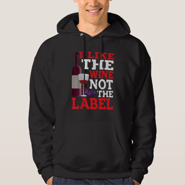 Sudadera I Like The Wine  Not The Label   (Anverso)