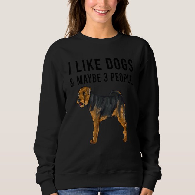 Sudadera I Like Welsh Terrier Dogs And Maybe 3 People (Anverso)