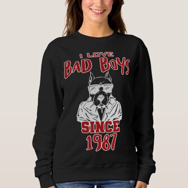 Sudadera I love bad boys since 1987 (Anverso)
