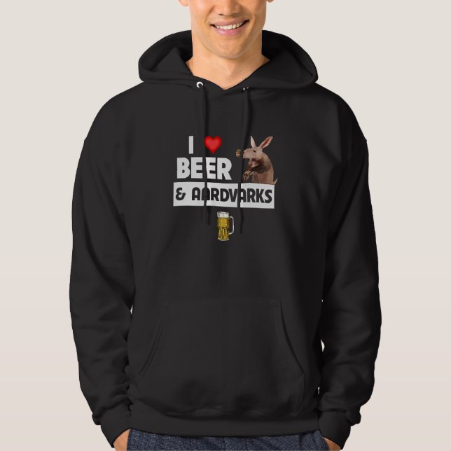 Sudadera I Love Beer and Aardvarks Anteater Drinking Animal (Anverso)