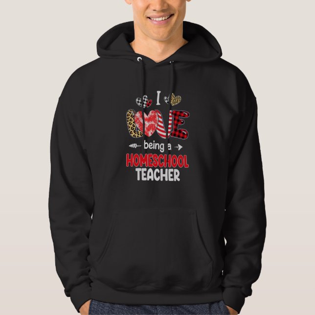 Sudadera I Love Being A Homeschool Teacher LOVE School Vale (Anverso)