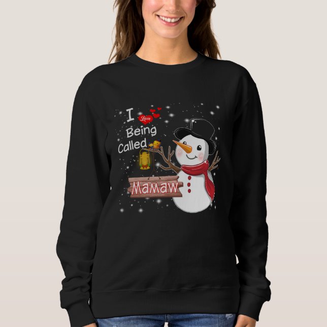 Sudadera I Love Being Called Mamaw Christmas Snowman Costum (Anverso)