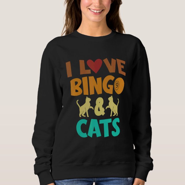 Sudadera I Love Bingo and Cats Cute Animal Bingo 4 (Anverso)