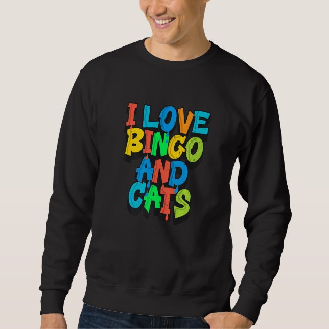 Sudadera I Love Bingo and Cats Cute Animal Bingo  7 (Anverso)
