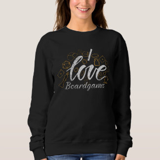 Sudadera I love Board games Board game clothing tabletop g