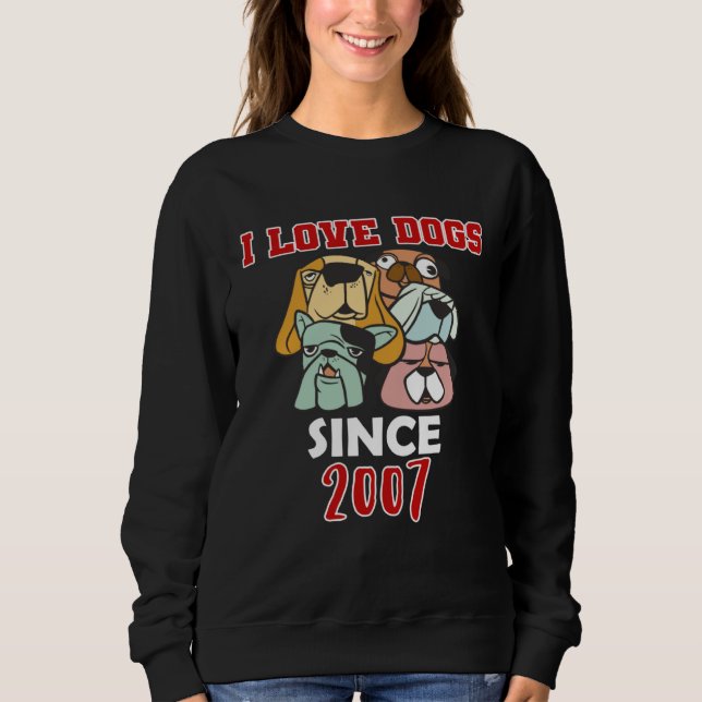 Sudadera I love dogs since 2007 (Anverso)