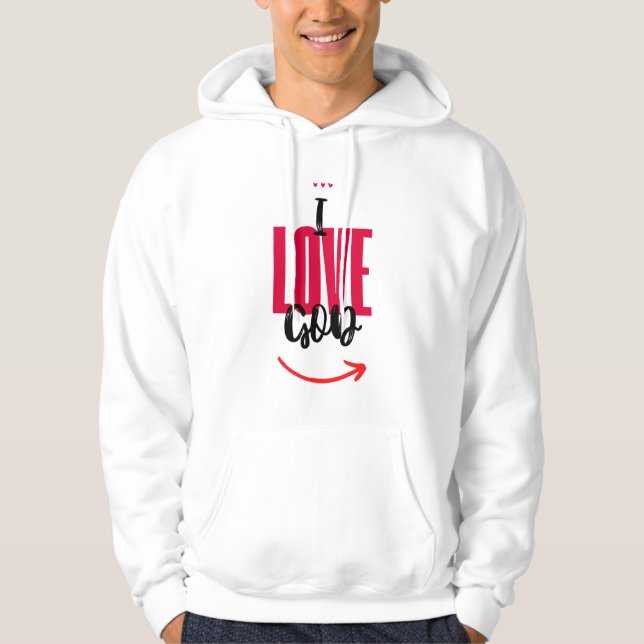 Sudadera I Love God (Anverso)