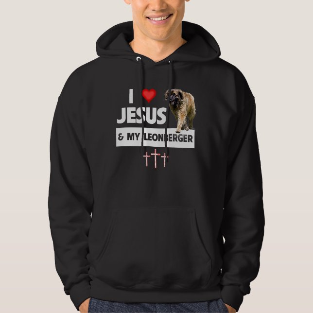 Sudadera I Love Jesus and My Leonberger German Dog Mom Dad  (Anverso)
