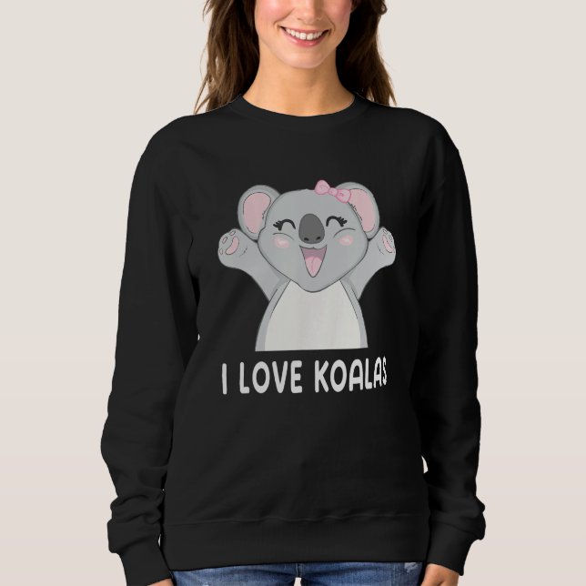 Sudadera I Love Koalas Cute Koala (Anverso)