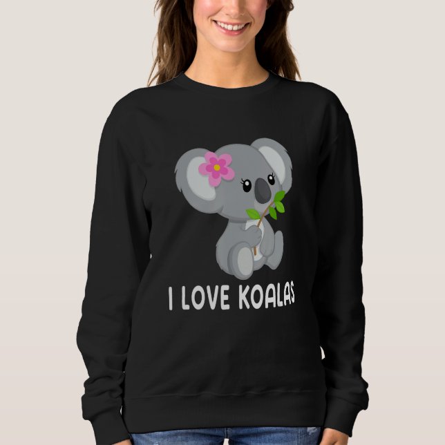 Sudadera I Love Koalas Cute Koala 3 (Anverso)