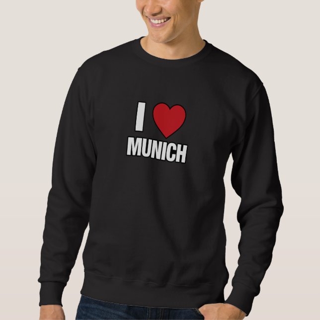 Sudadera I LOVE MUNICH Germany Europe with Red Love Heart (Anverso)