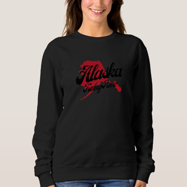 Sudadera I Love My Alaska Best State Alaska  River City (Anverso)