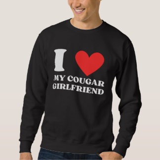 Sudadera I Love My Cougar Girlfriend I Heart My Cougar Gf