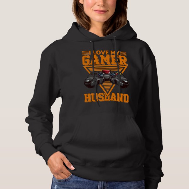 Sudadera I Love My Gamer Husband Video Gamer Couple (Anverso)