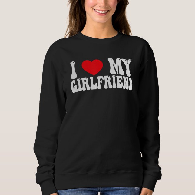Sudadera I Love My Girlfriend GF Red Heart Love Valentine (Anverso)