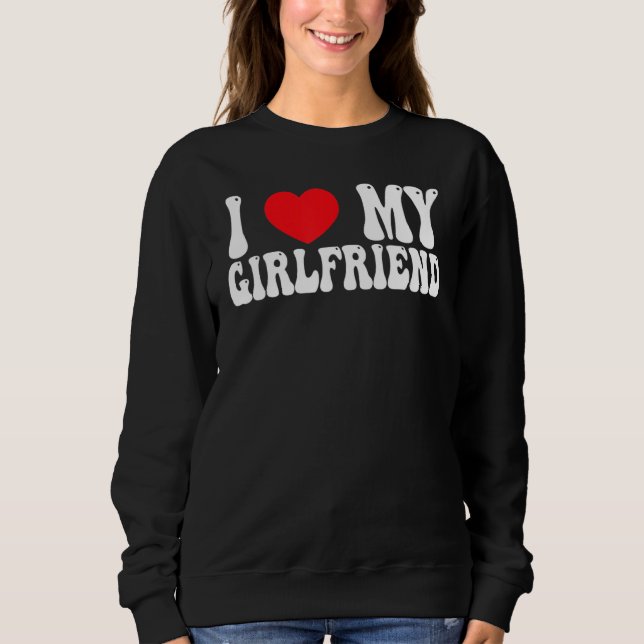 Sudadera I Love My Girlfriend GF Red Heart Love  Valentine (Anverso)