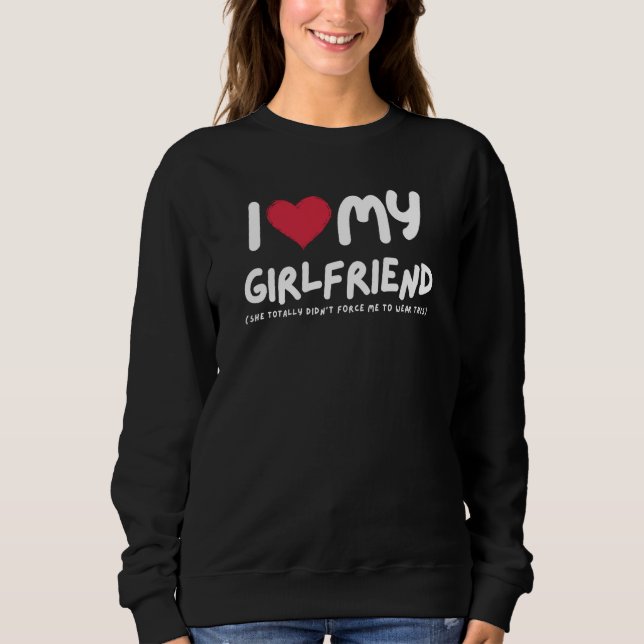 Sudadera I Love My Girlfriend I Heart My Girlfriend (Anverso)
