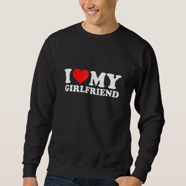 Sudadera I Love My Girlfriend   Red Heart GF Men Women (Anverso)