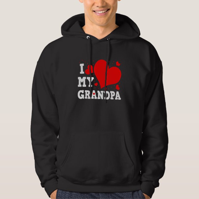 Sudadera I Love My Grandpa Valentines Day Family Matching G (Anverso)