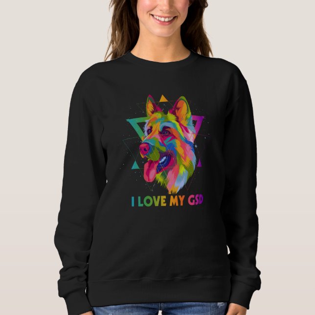Sudadera I Love My GSD German Shepherd Animal Shepard Pets  (Anverso)