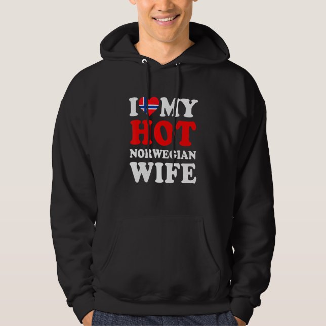 Sudadera I love My Hot Norwegian Wife Funny Husband Gift (Anverso)