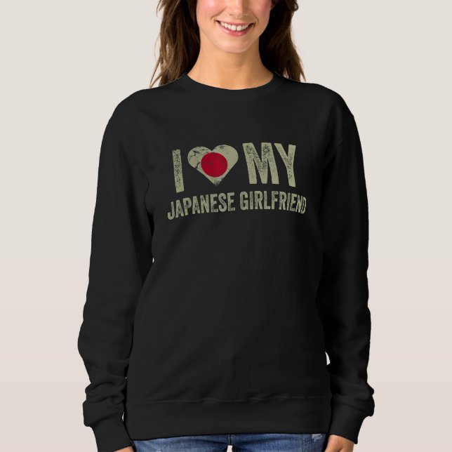 Sudadera I Love My Japanese Girlfriend Japan Flag  Boyfrien (Anverso)