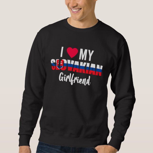 Sudadera I Love My Slovakian Girlfriend Valentines Day (Anverso)