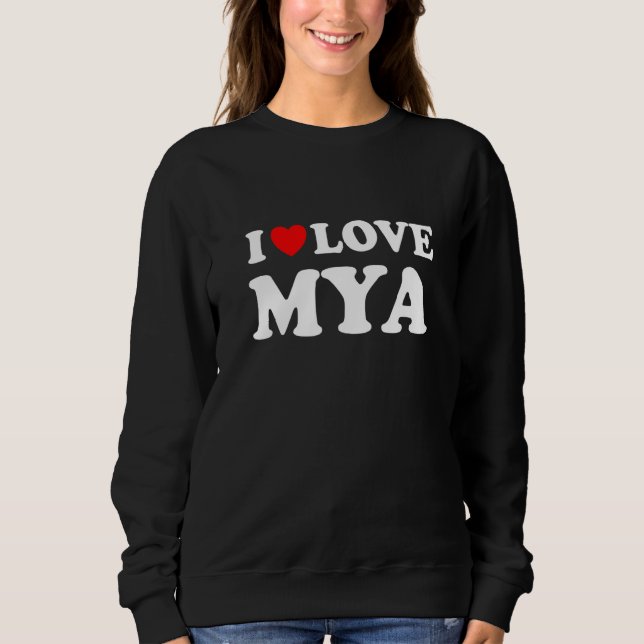 Sudadera I Love Mya I Heart Mya (Anverso)