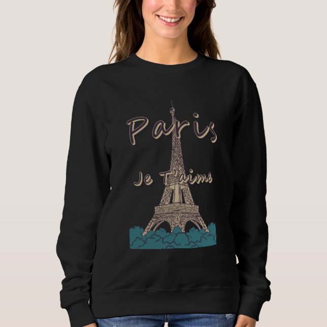 Sudadera I Love Paris and Eiffel Tower Bonjour from France (Anverso)