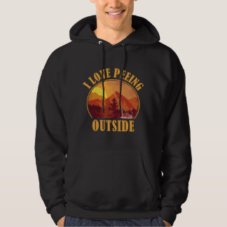 Sudadera I LOVE PEEING OUTSIDE I Funny Outdoor Camping Fan