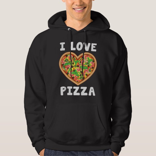 Sudadera I Love Pizza Food Lovers Heart Gift Funny  (Anverso)