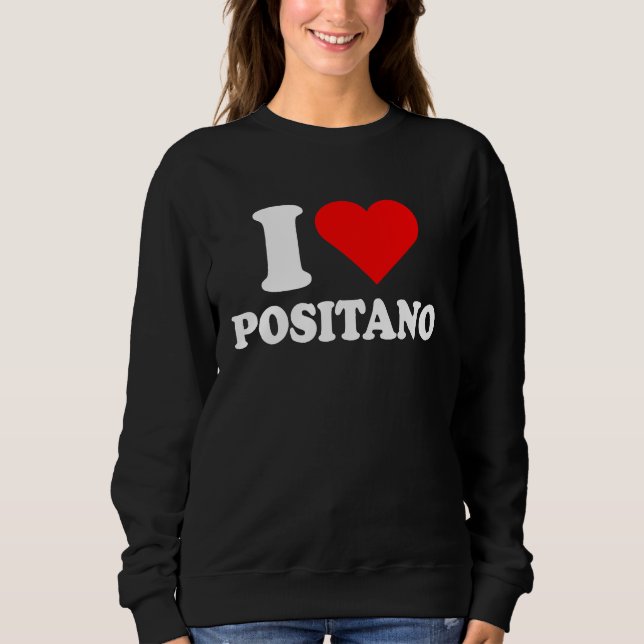 Sudadera I Love Positano I Love Italy Travel Heart Amalfi C (Anverso)