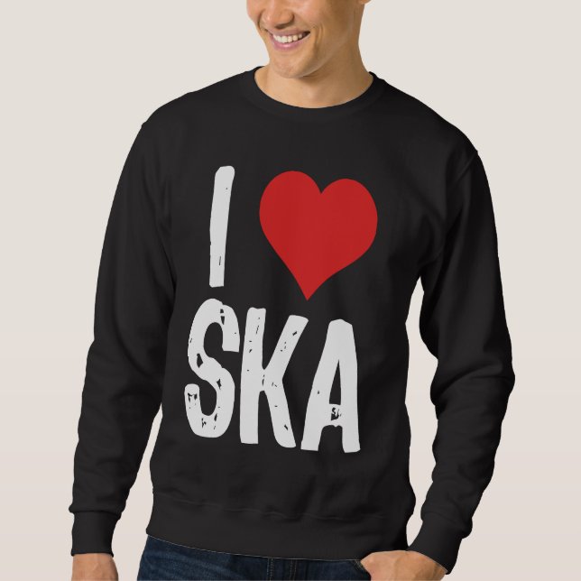 Sudadera I Love Ska (Anverso)