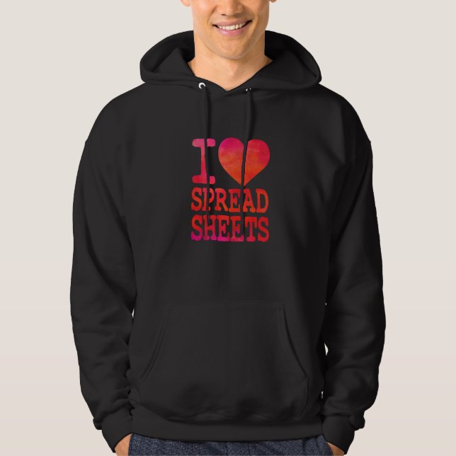 Sudadera I Love Spreadsheets  Tax Accountant Actuary (Anverso)