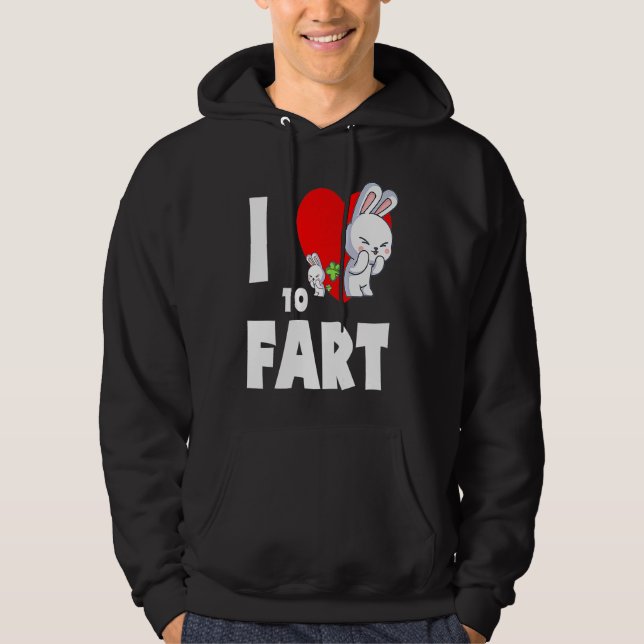 Sudadera I Love To Fart Youth  Farter  Adult Bunny Rabbit (Anverso)