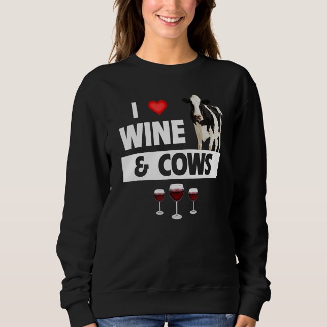 Sudadera I Love Wine and Cows Funny Farming Drinking Farm A (Anverso)