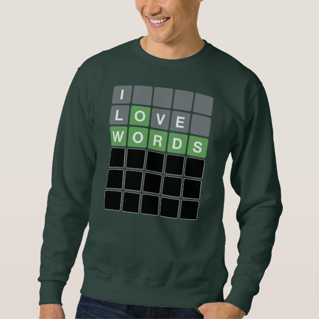 Sudadera I Love Words Game Guess Words With Letters Play (Anverso)