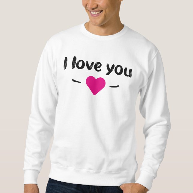 Sudadera I love you (Anverso)