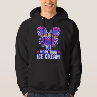 Sudadera I love you more than ice cream  4